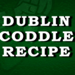 Dublin Coddle Recipe